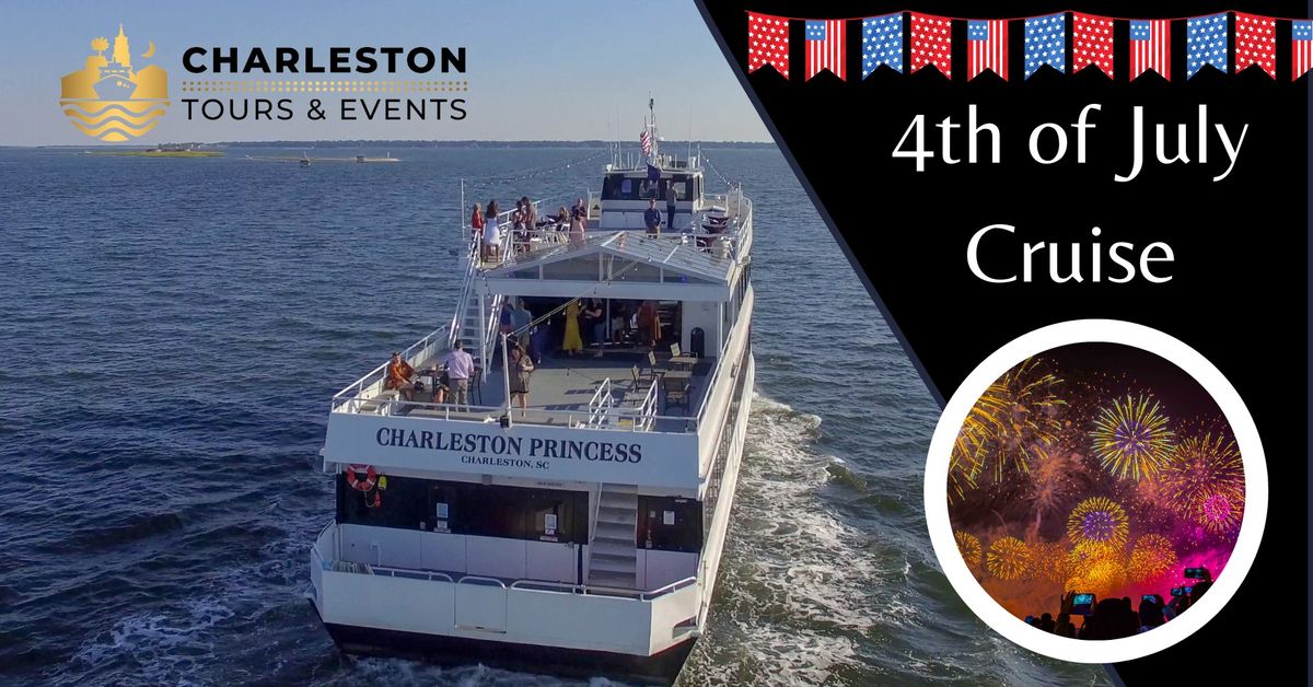 July 4th Cruise Aboard the Charleston Princess 