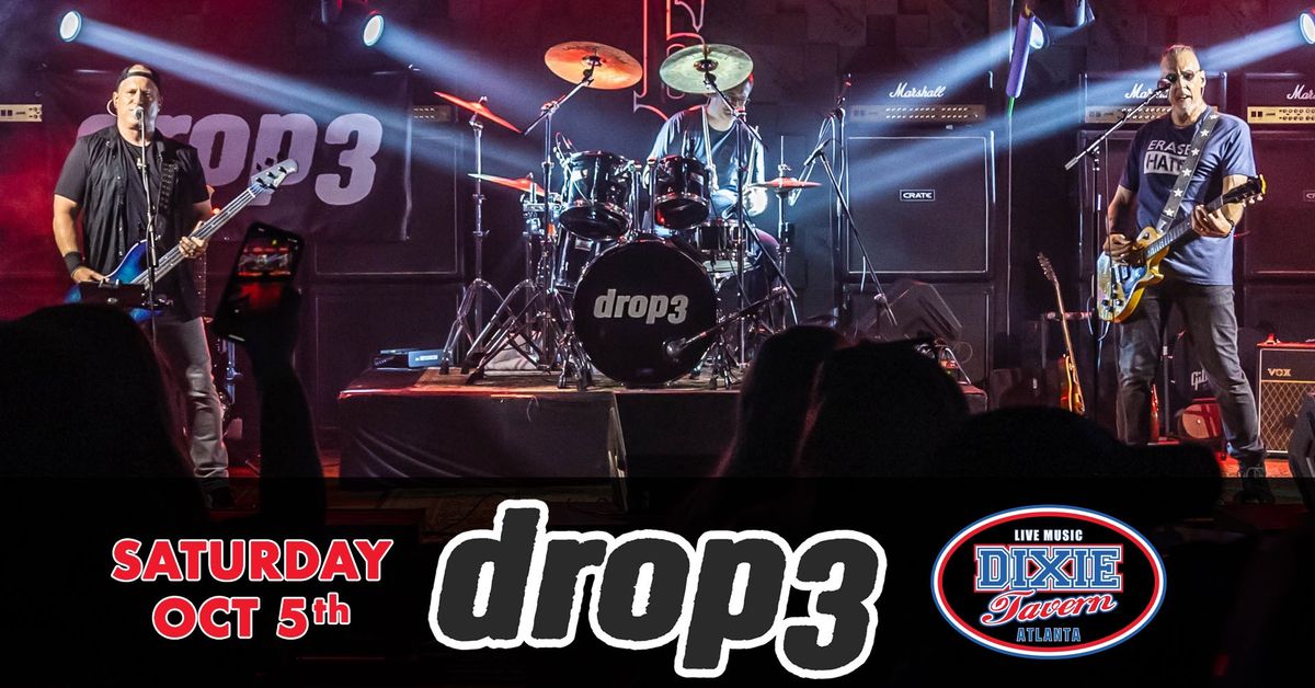 drop3 (90s-2000s Alt Rock) Returns to Dixie Tavern in Marietta, GA