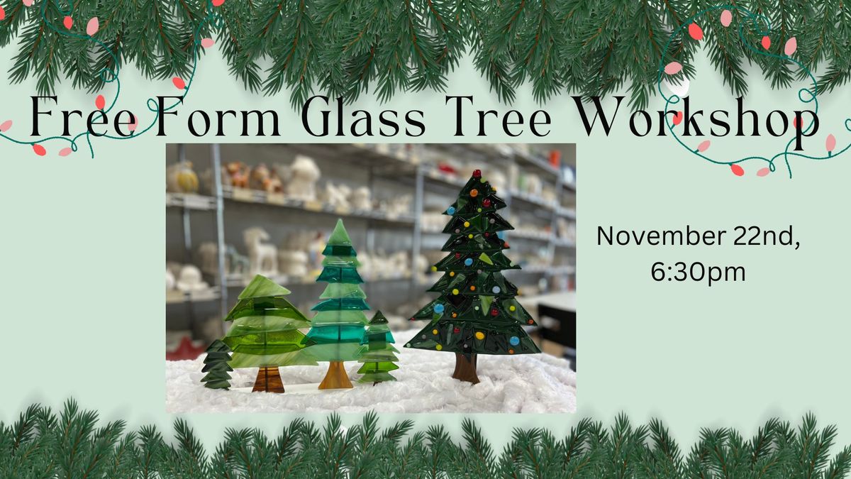 Free Form Fused Glass Tree Workshop