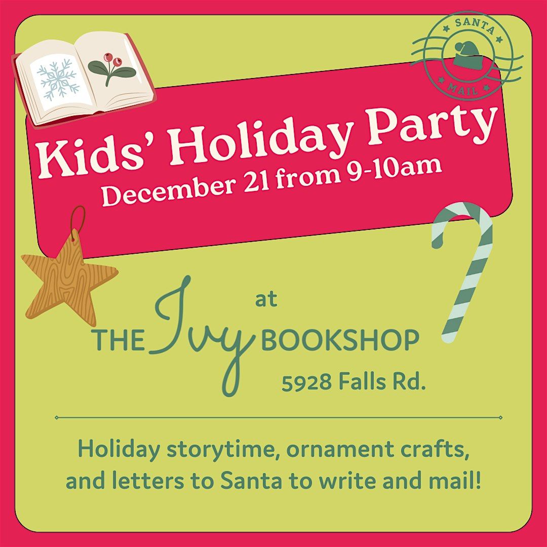 Kids Holiday Party: Storytime, Make-An-Ornament, and Letters to Santa!