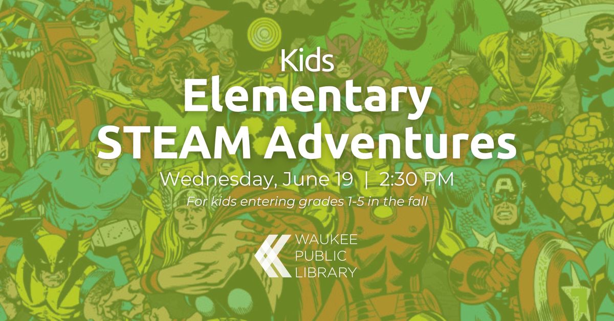 Elementary STEAM Adventures: Marvel Heroes