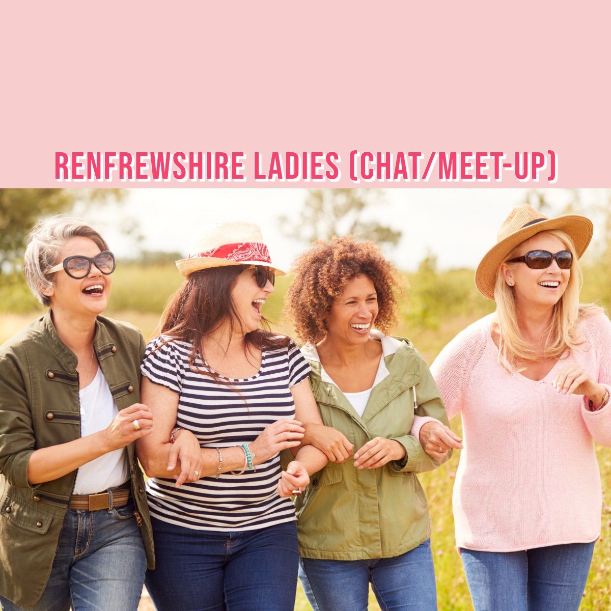 Renfrewshire Ladies (Chat\/Meet-up) Meet and Greet Session 