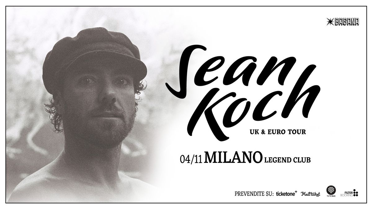 SEAN KOCH live in Italy, Milan, Legend Club