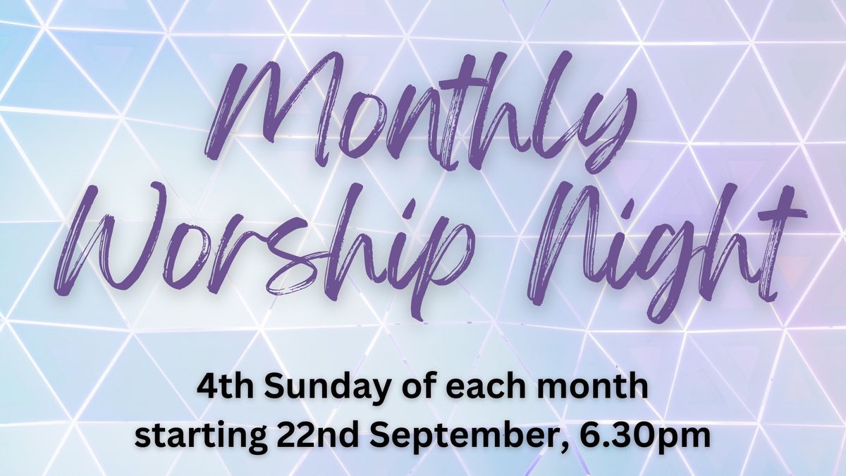 Monthly Worship Night