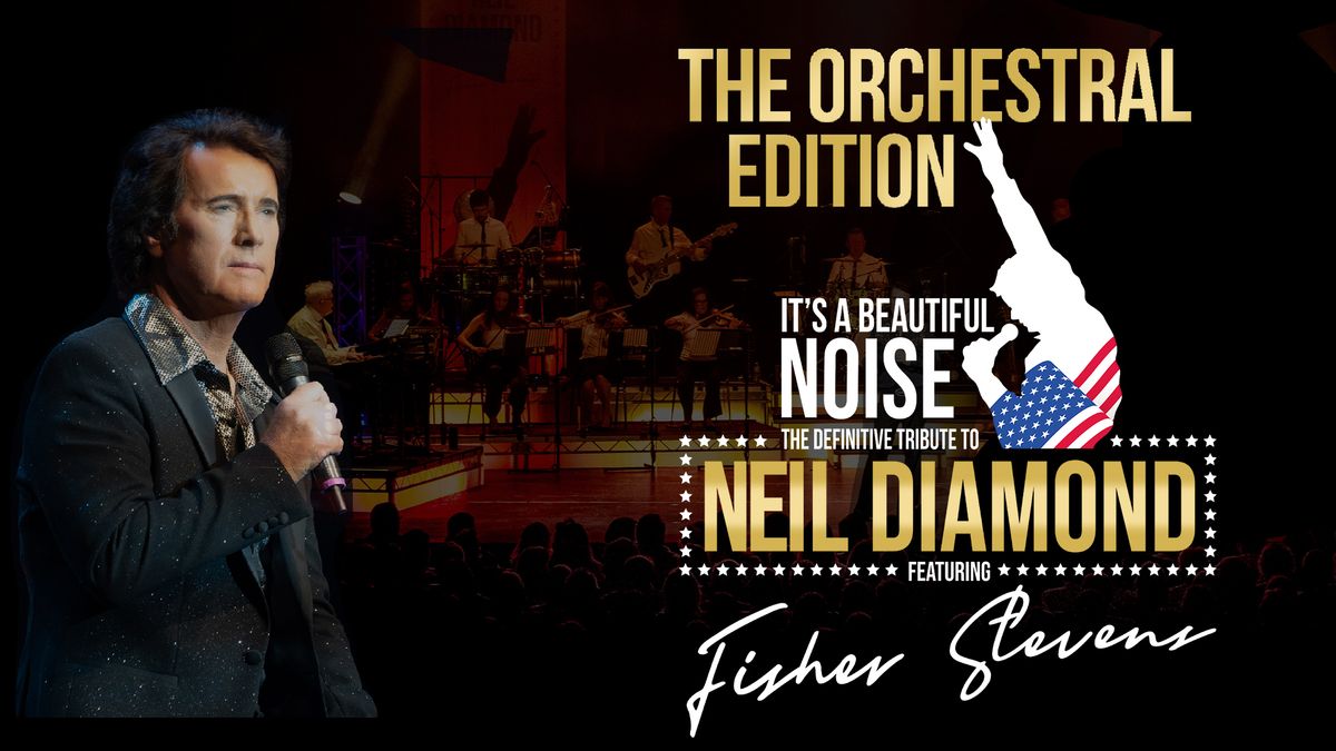 It's a Beautiful Noise Show - the Orchestral Edition