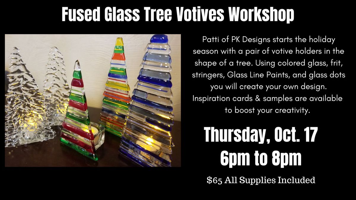 DIY Workshop - Fused Glass Tree Votives