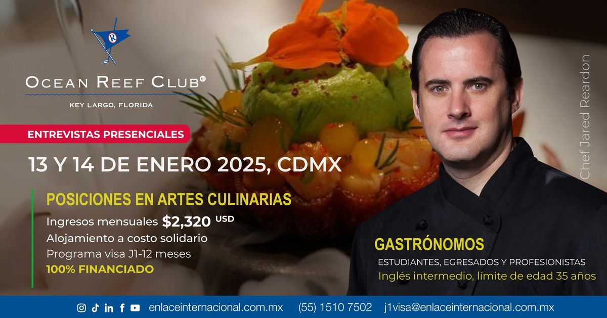 Entrevistas presenciales CDMX, en Artes Culinarias con Chef Jared Reardon - Ocean Reef Club