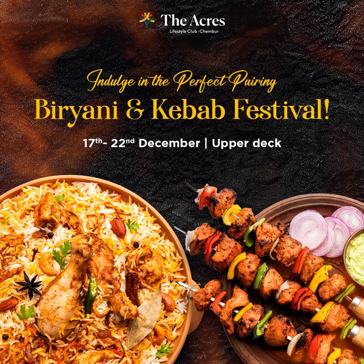 Biryani and Kebab Festival @The Upper Deck (The Acres Club)