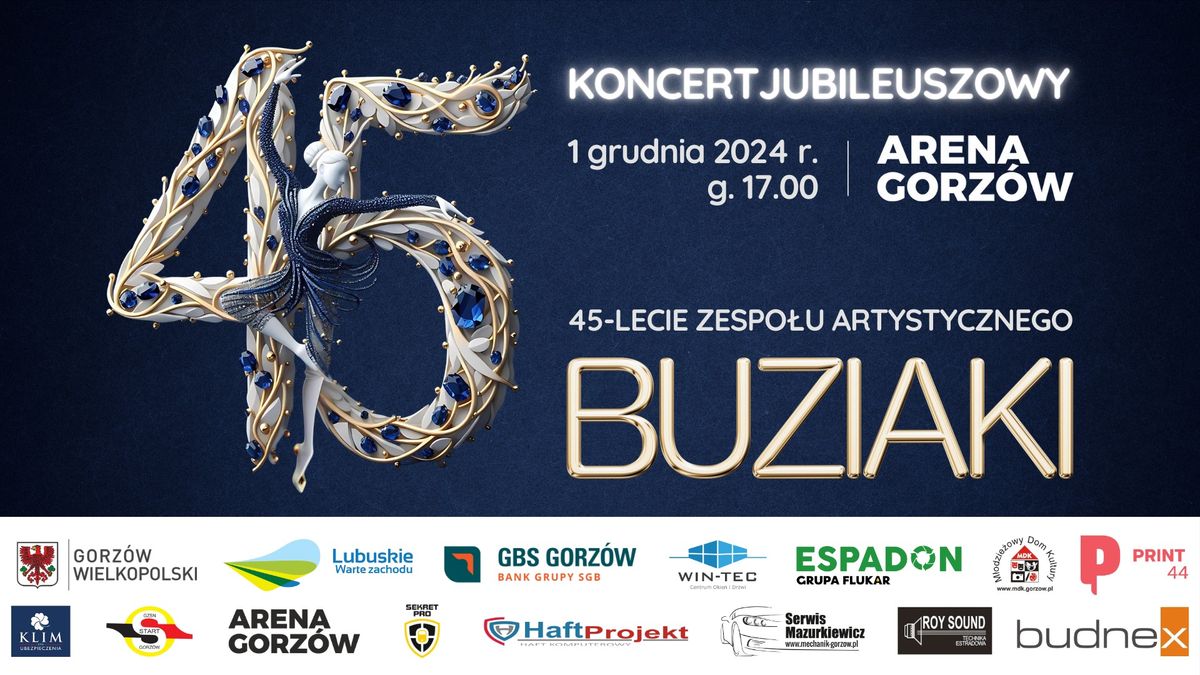 Koncert Jubileuszowy  45-lecie Zespo\u0142u Artystycznego "Buziaki"