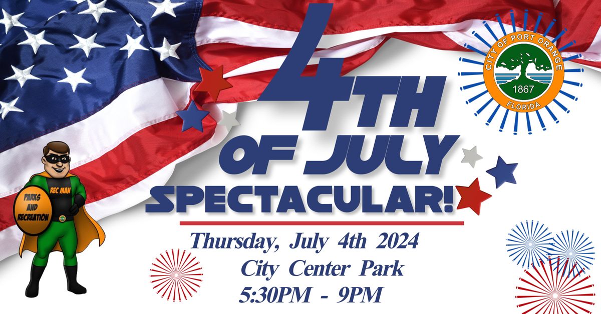 4th of July Spectacular!