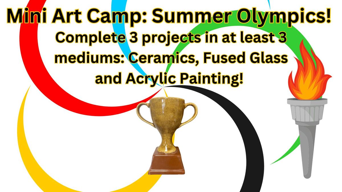 Mini Art Camp: Summer Olympics! 