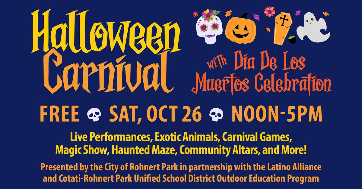 Halloween Carnival with Dia De Los Muertos Celebration