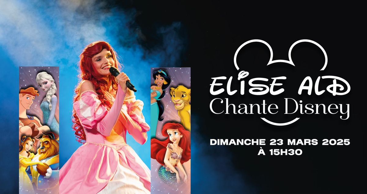 Concert \u00c9lise Ald Chante DISNEY \u00e0 Dreux