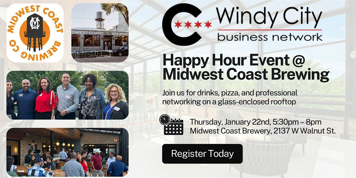 Windy City Business Network: Happy Hour @ Midwest Coast Rooftop (Jan. 22nd)