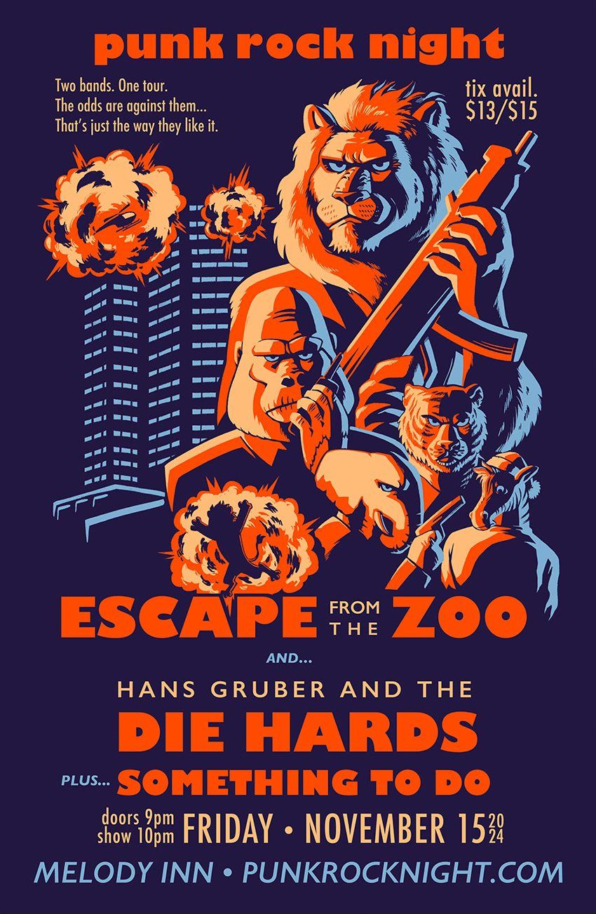 Escape From the Zoo, Hans Gruber and the Die Hards, Something To Do