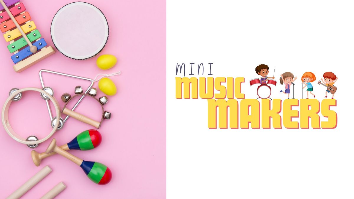 Summer Camp: Mini Music Makers