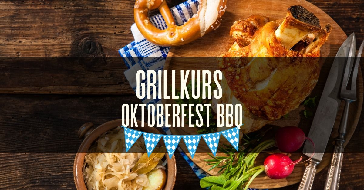 Grillkurs OKTOBERFEST BBQ