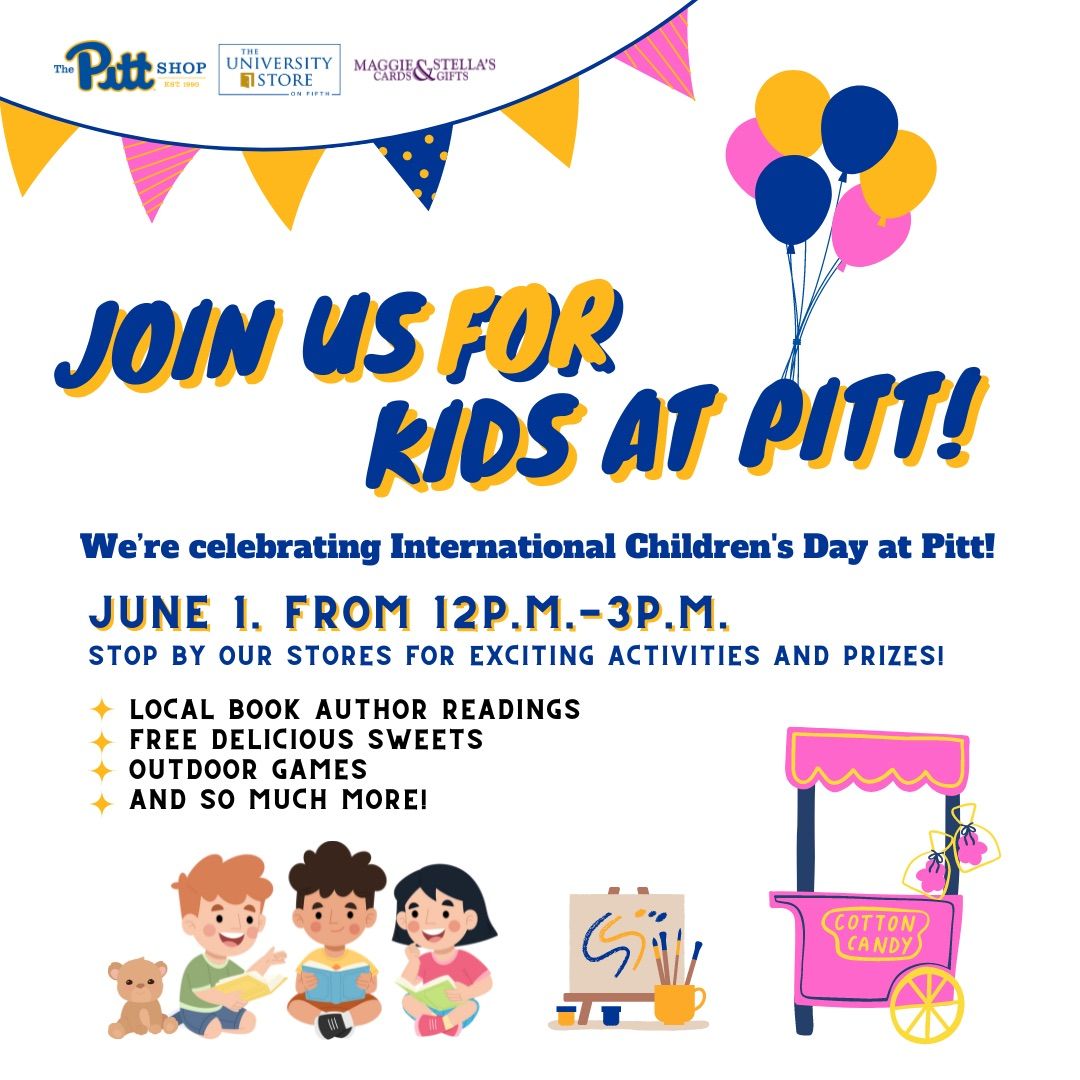 Kids at Pitt! (Celebrating International Children\u2019s Day)