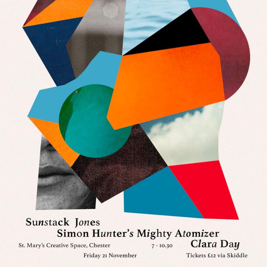 Sunstack Jones \/ Simon Hunter's Mighty Atomizer \/ Clara Day