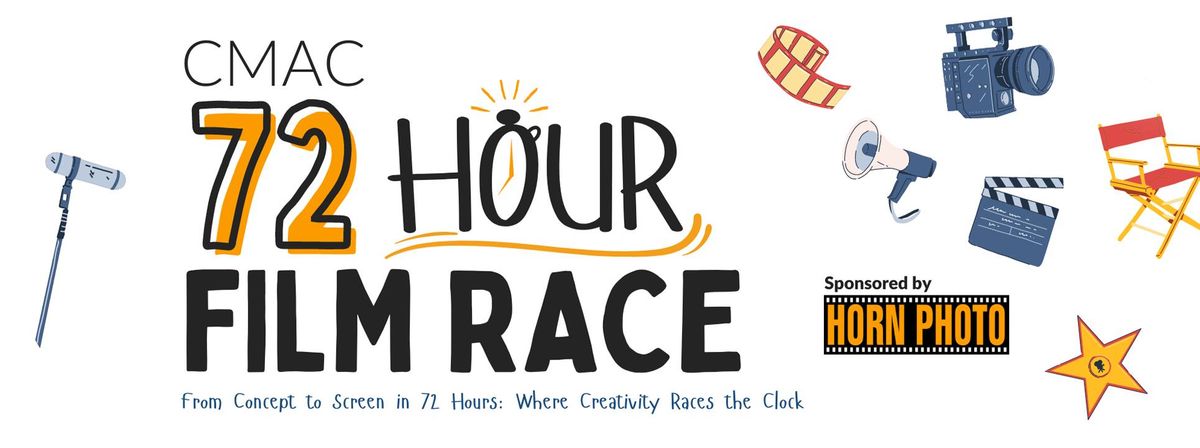 CMAC 72-Hour Film Race