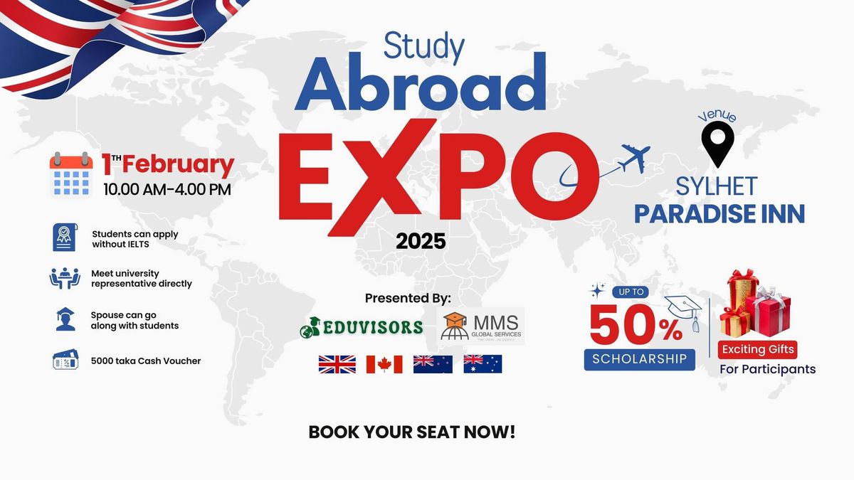 Study Abroad Expo 2025 (Sylhet) 