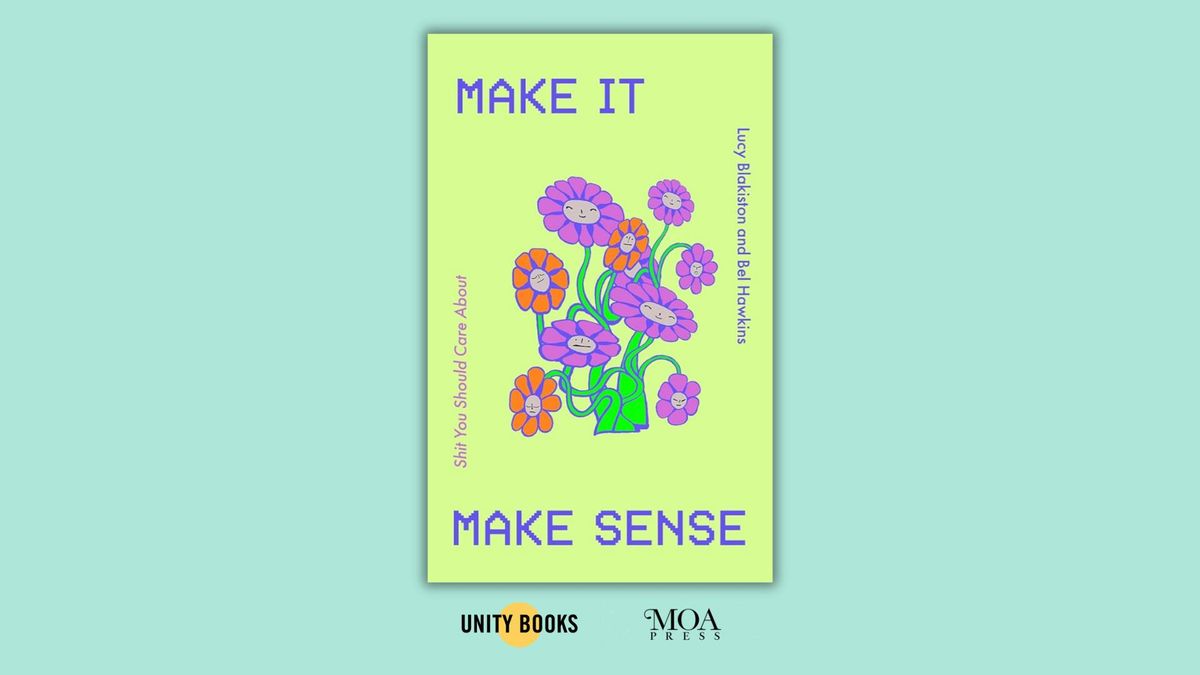 Book Launch: Make It Make Sense by Lucy Blakiston and Bel Hawkins