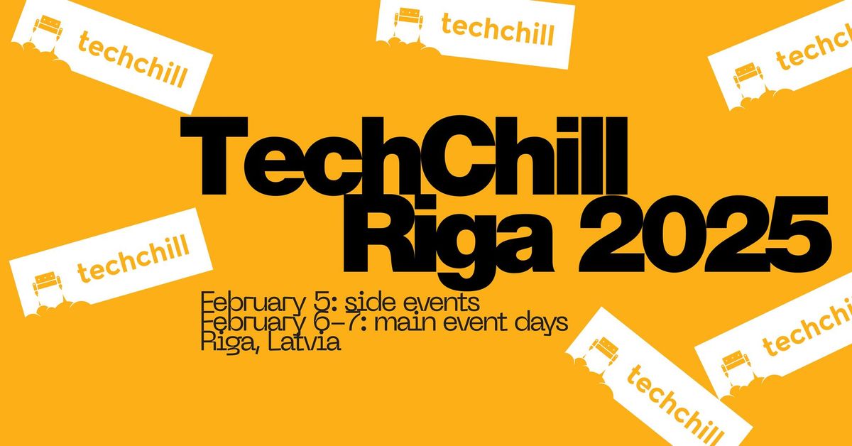 TechChill Riga 2025