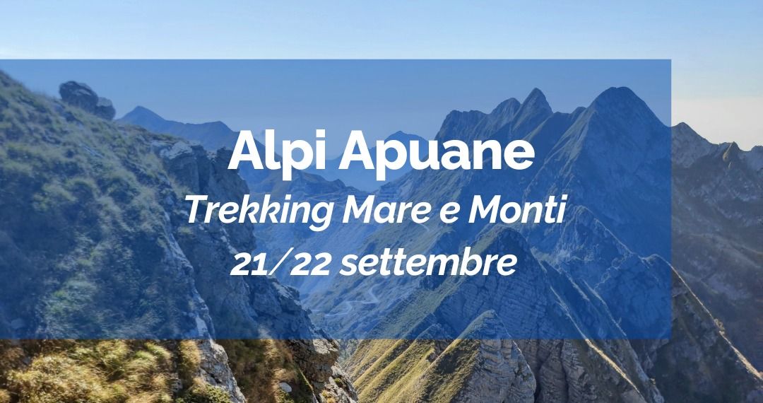 Le Alpi Apuane ? Il Trekking Mare e Monti \u26f0\ufe0f