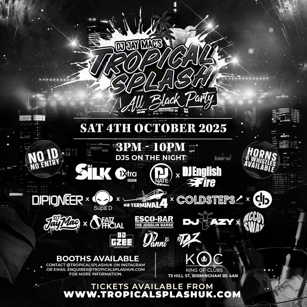 Dj Jay Mac's Tropical Splash All Black Party