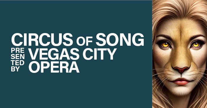 Circus of Song Presented by Vegas City Opera