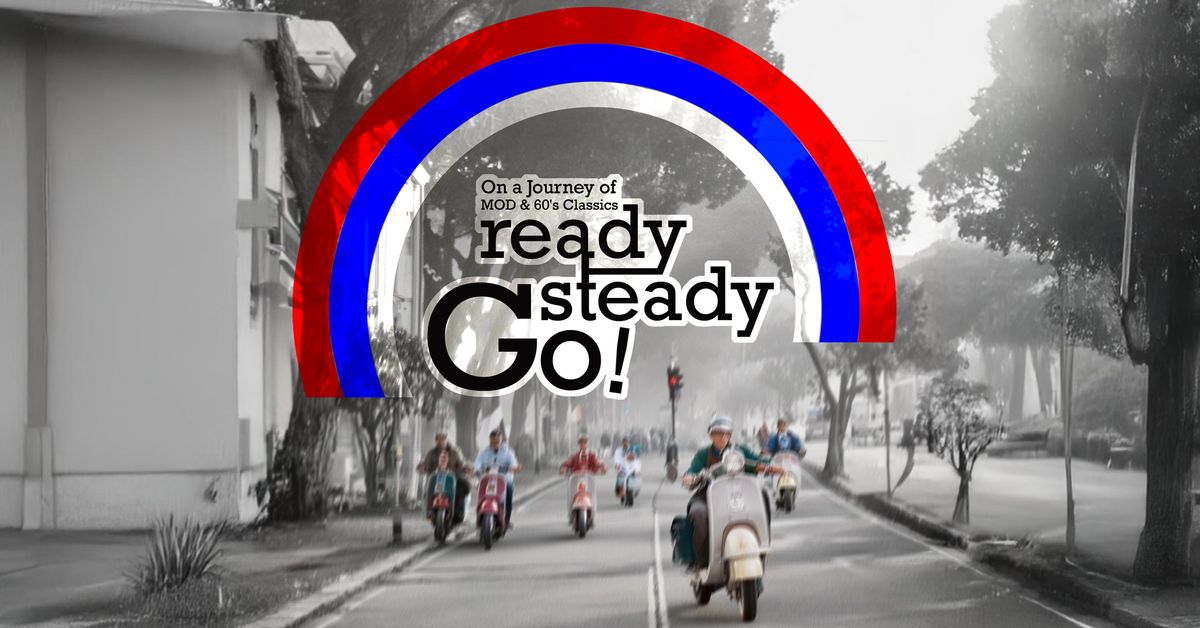 Ready... Steady... GO! On a Journey of MOD & 60's Classics