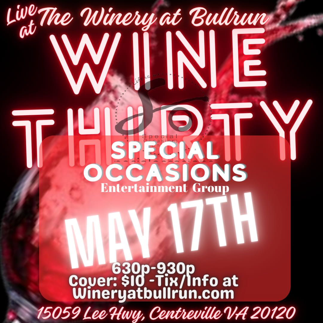 May 17th - SPECIAL OCCASIONS ENT at THE WINERY AT BULLRUN CENTREVILLE VA