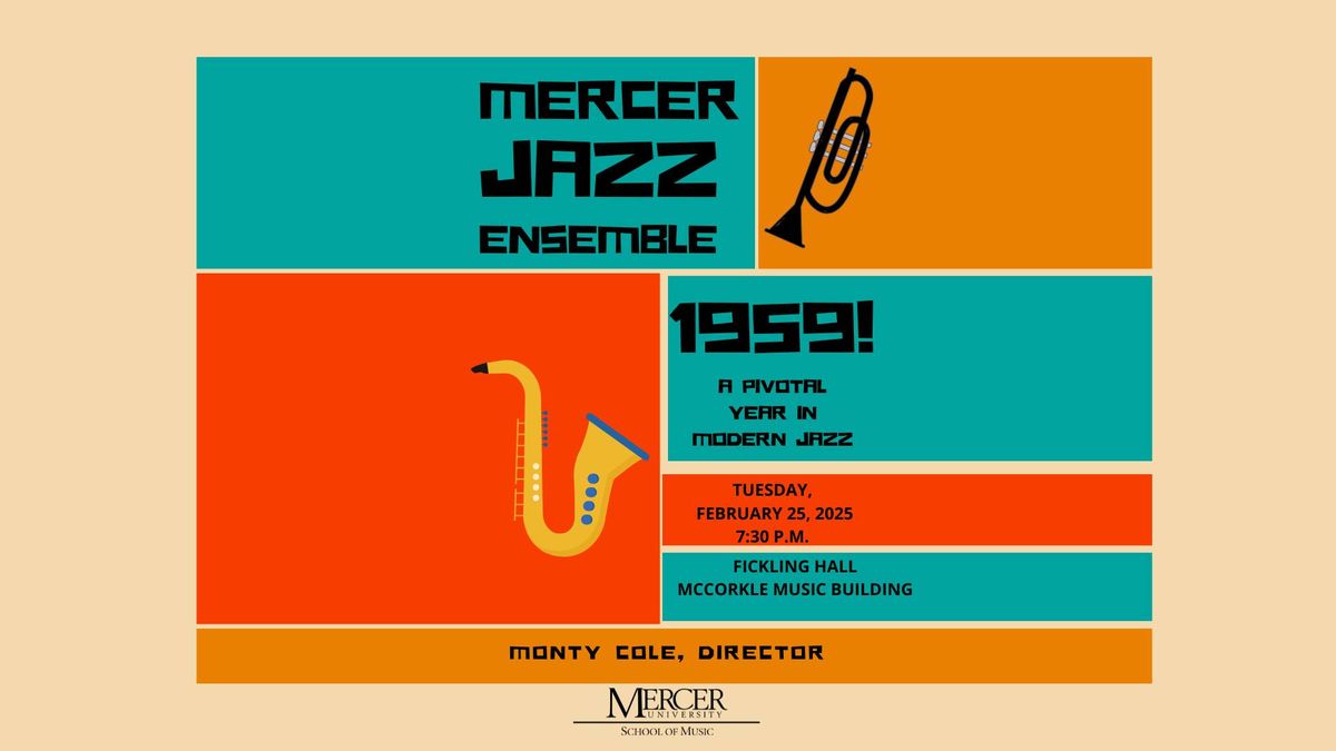 Mercer Jazz Ensemble - 1959! A Pivotal Year in Modern Jazz