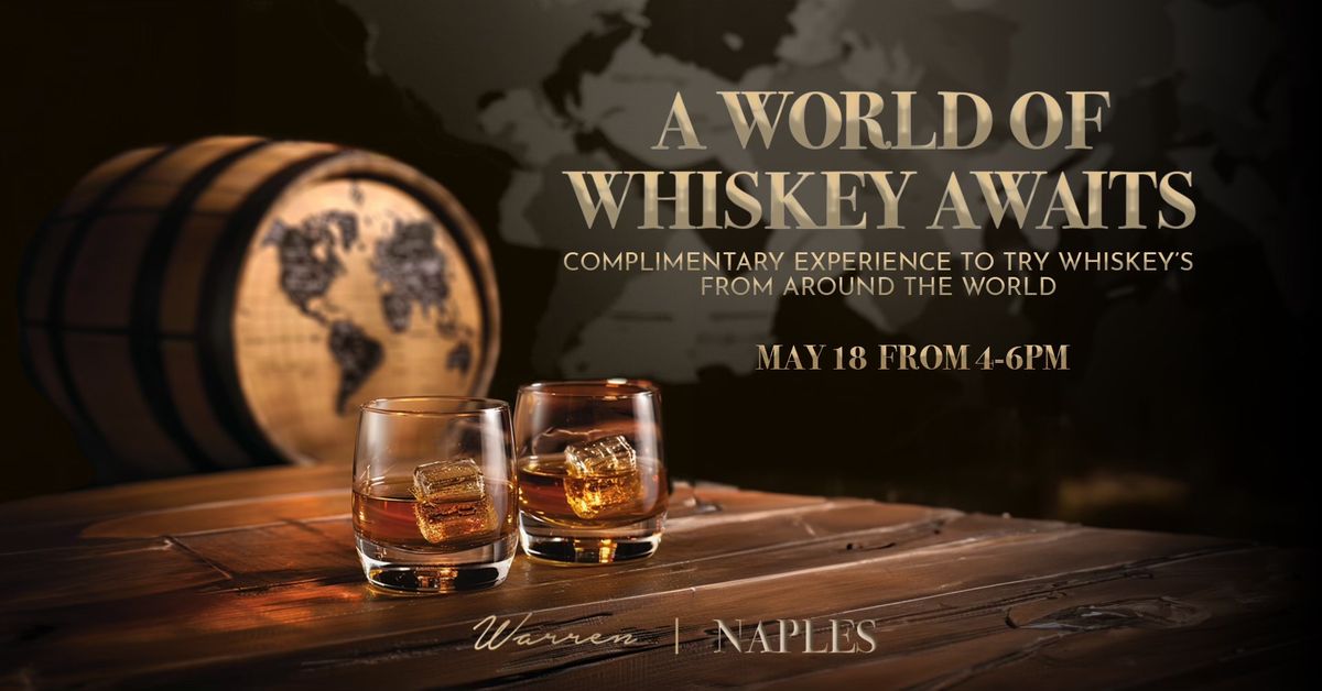 Warren Naples - World Whiskey Day Tasting Event