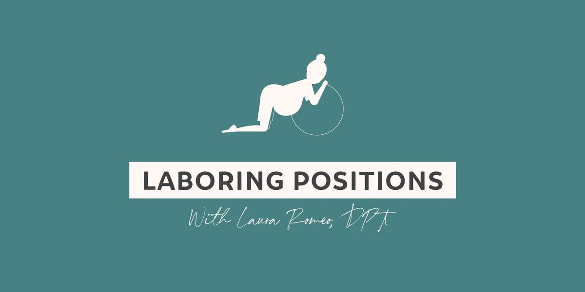 Laboring Positions