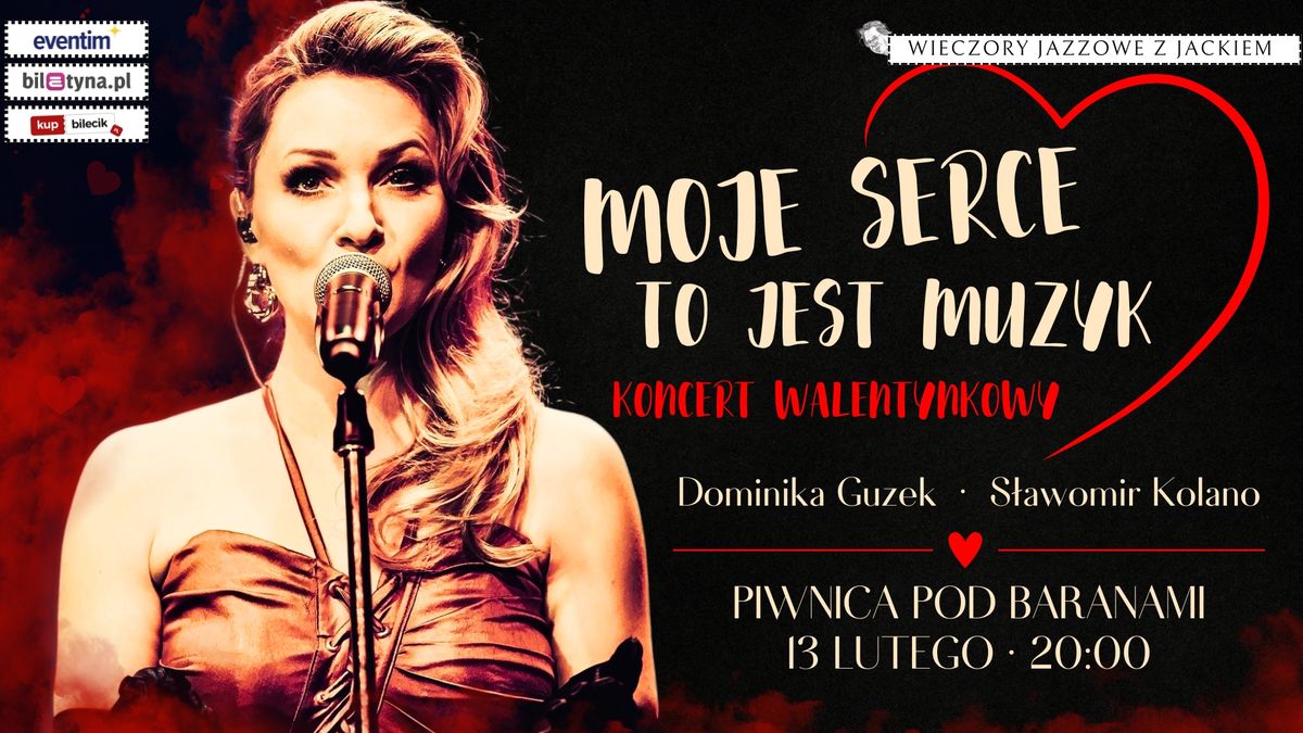 "Moje serce to jest muzyk" \u2013 Specjalny Koncert Walentynkowy! 