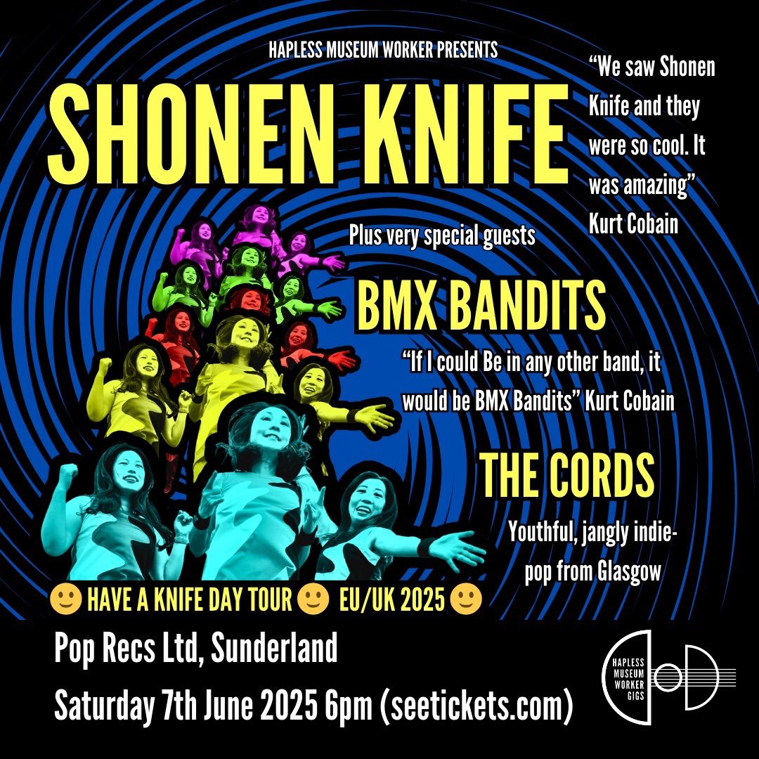 Shonen Knife + BMX Bandits & The Cords