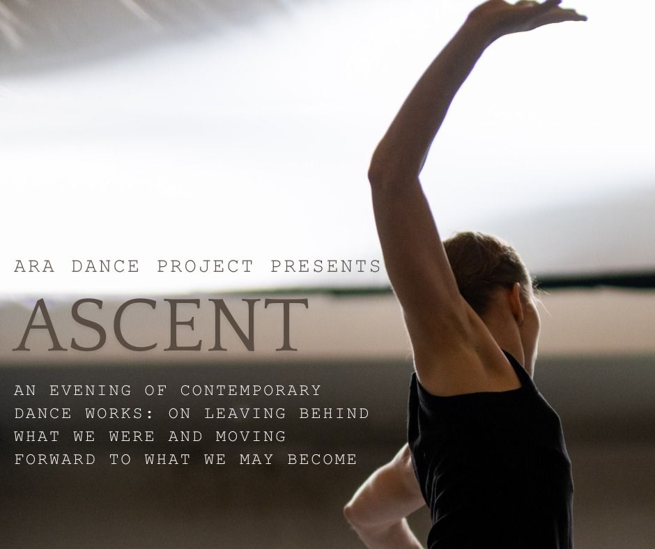 Ara Dance Project presents ASCENT