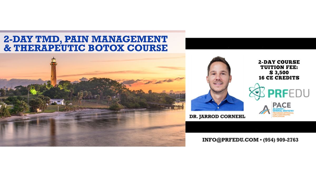 2-Day TMD, Pain Management, and Therapeutic Botox Course