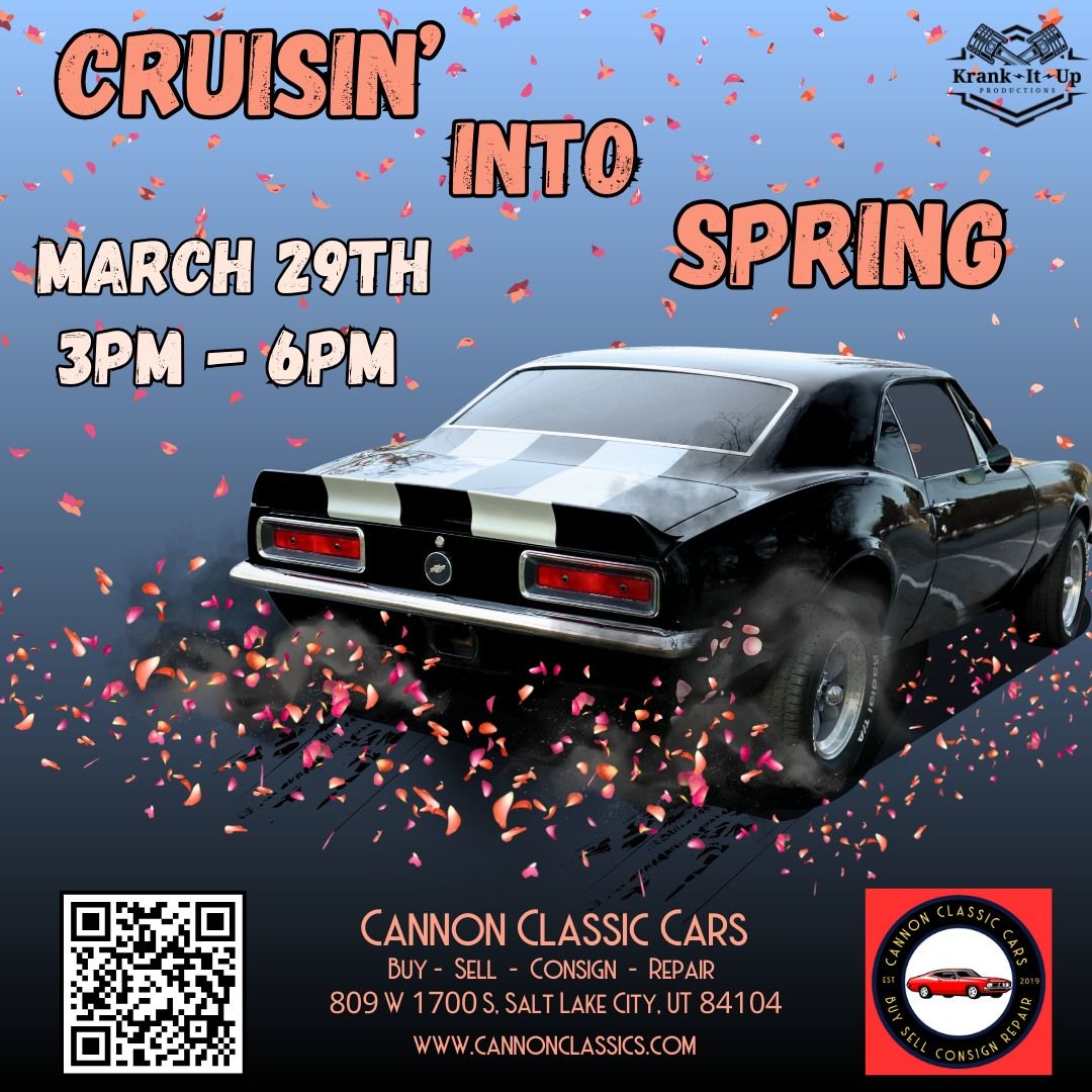 \ud83c\udf38 Cruisin\u2019 Into Spring Car Show \ud83c\udf38