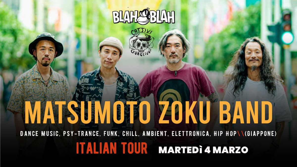 Matsumoto Zoku Band ( Giappone \/ Australia ),"Dance Music, Psy-Trance, Funk, Ambient, Elettronica.