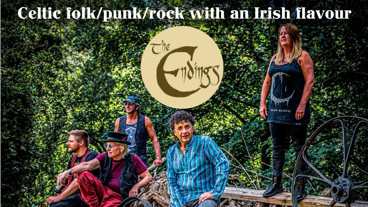 \u2618\ufe0f THE ENDINGS - CELTIC NIGHT! \ud83c\udf9f FREE TICKET OFFER!