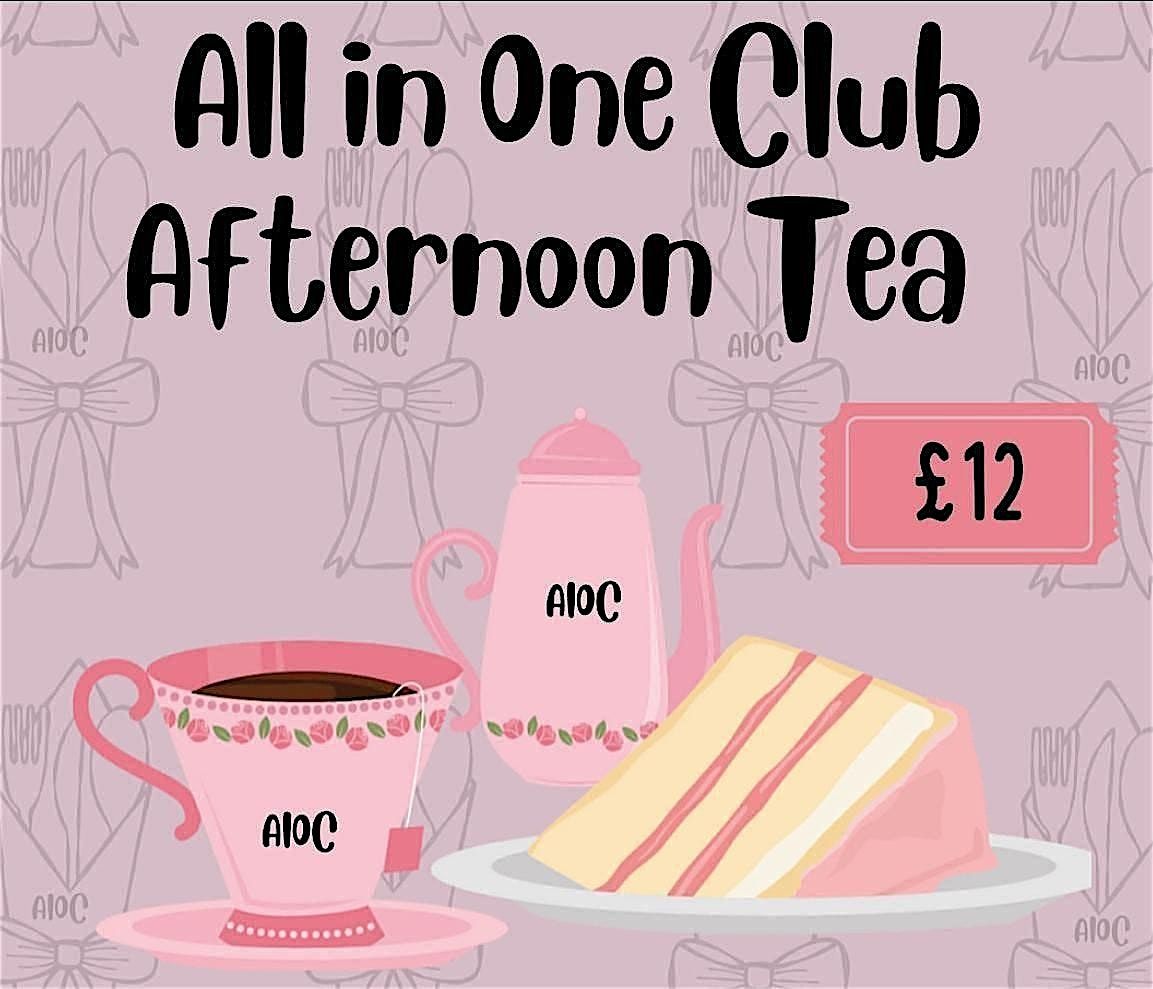 All in One Club Afternoon Tea