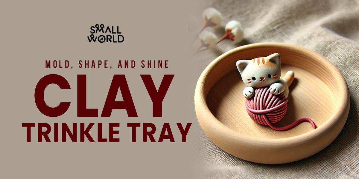 Clay Trinket Tray Workshop