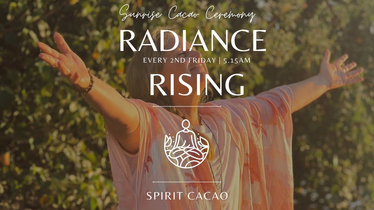 Radiance Rising: Sunrise Cacao Ceremony