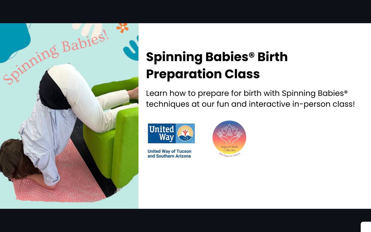 Spinning Babies\u00ae Birth Preparation Class (Tucson)