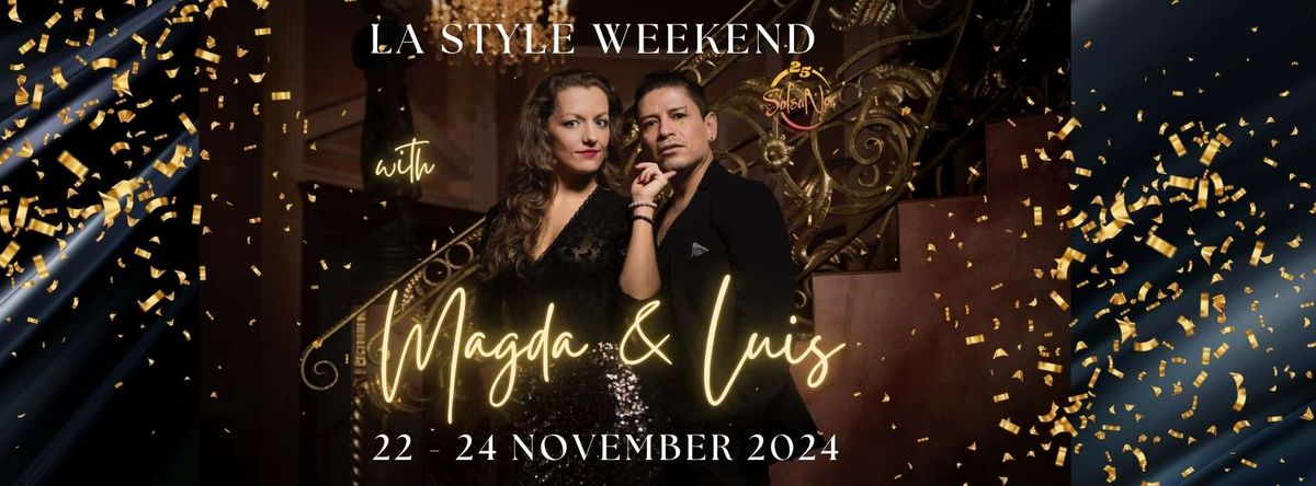 LA STYLE Weekend with Magda Prichodko & Luis Vazquez