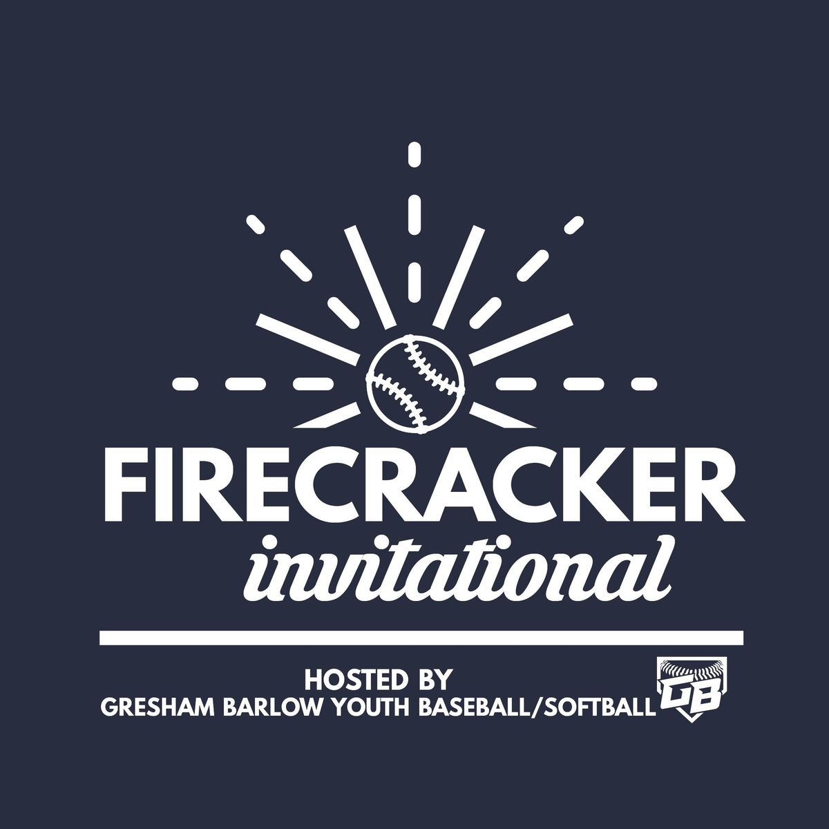 Firecracker Invitational \u26be\ufe0f?