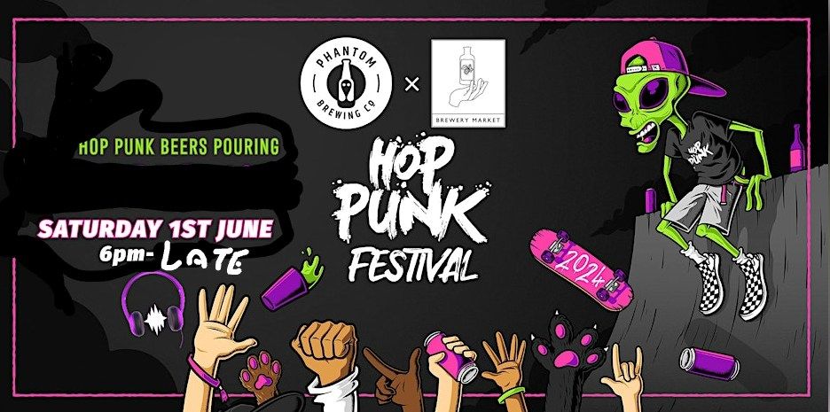 Hop Punk Music Festival (Phantom Tap Takeover)