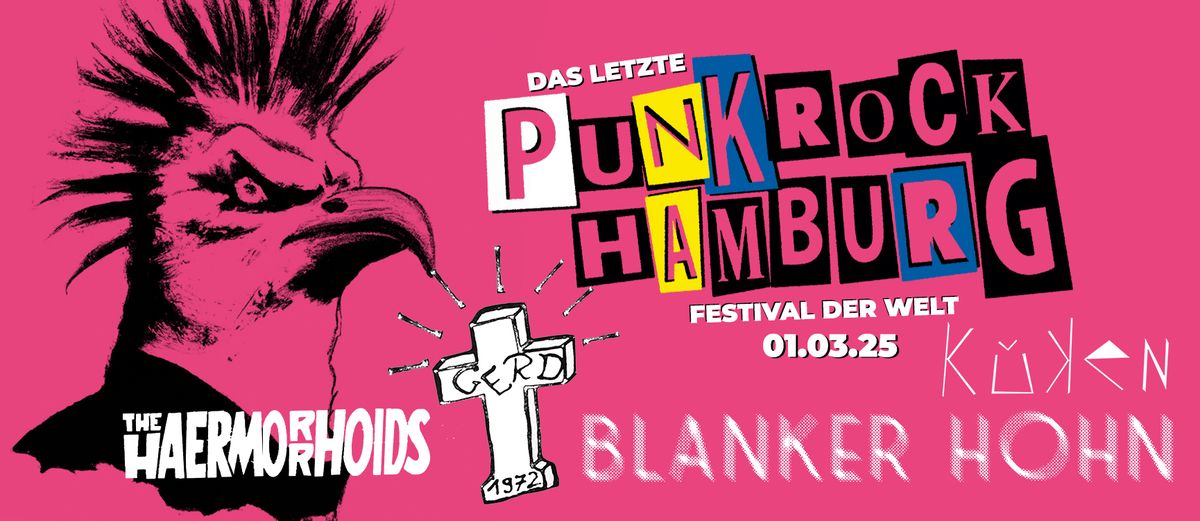 Das 5. (und letzte) Punkrock Hamburg Festival der Welt